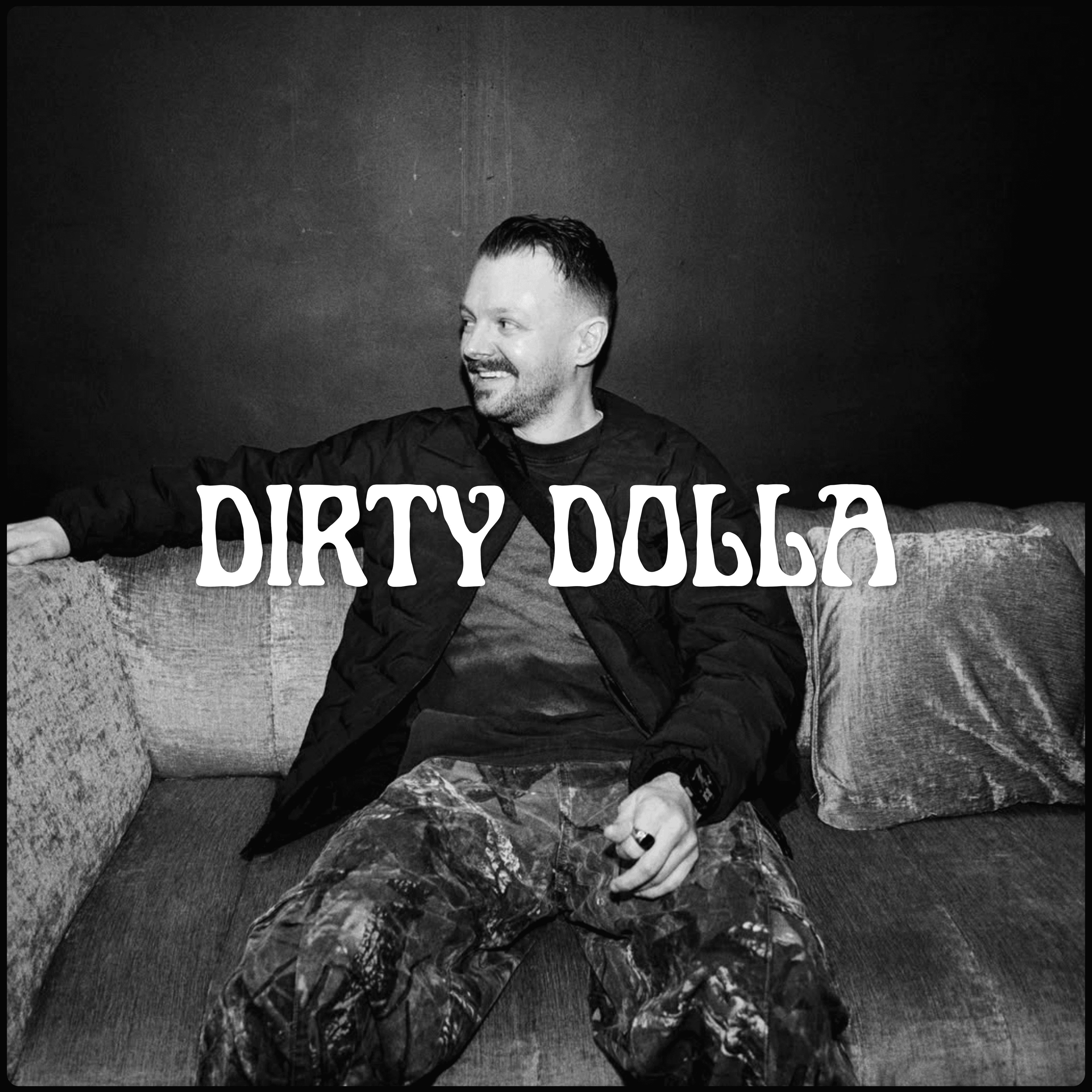 Dirty Dolla